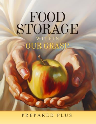 Food Storage: Within Our Grasp