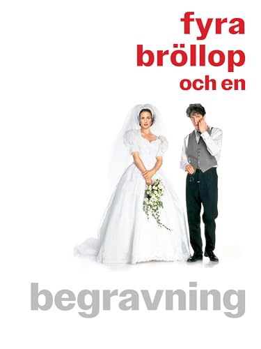 Quattro matrimoni e un funerale