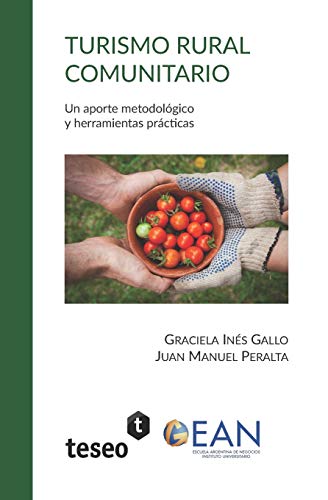 Turismo rural comunitario: Un aporte metodológico y herramientas ...