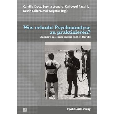Was erlaubt Psychoanalyse zu praktizieren?