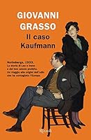 Il caso Kaufmann 8817109193 Book Cover