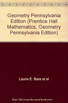 Hardcover Geometry Pennsylvania Edition (Prentice Hall Mathematics, Geometry Pennsylvania Edition) Book