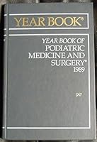 The Yearbook of Podiatric Medicine & Surgery: 1989 Year Book of Podiatric Medicine & Surgery *Clth* 0815148607 Book Cover