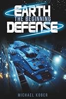 Earth Defense: The Beginning B0G2KW14YC Book Cover