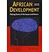 By Todd J. Moss - African Development: Making Sense of the Issues and Actors (2nd Revised edition) (5/16/11)