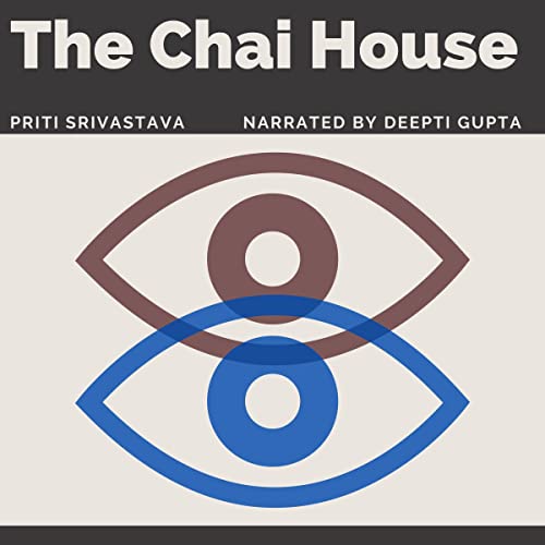 The Chai House by Priti Srivastava episode artwork