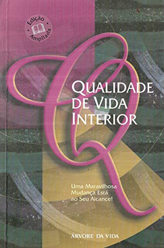 QUALIDADE DE VIDA INTERIOR
