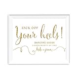 Andaz Press Wedding Party Signs, Gold Glitter Print, 8.5x11-inch, Dancing Shoes - Kick Off Your Heels!, 1-Pack, Not Real Glitter