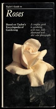 Unknown Binding Taylor's Guide to Roses Book