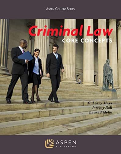 Criminal Law: Core Concepts (Aspen College)