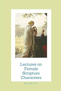 Paperback Lectures on Female Scripture Characters Book