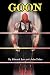 GOON - Micah Hayes Illustrated Edition