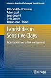 Landslides in Sensitive Clays: From Geosciences to Risk Management (Advances in Natural and Technological Hazards Research, 36)