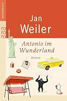 Antonio im Wunderland 3463404842 Book Cover