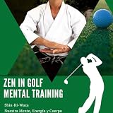 Zen en Golg Mental Training Gratis