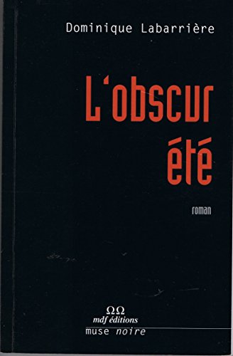 L'Obscur Ete, Polar
