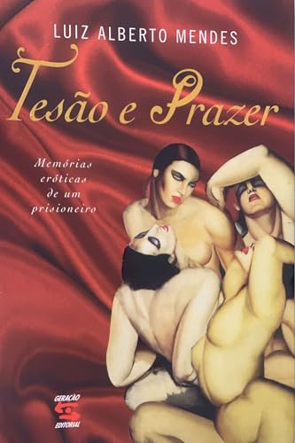 Tesão e prazer: