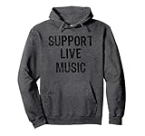 Unterstützt Live-Musik, Konzertliebhaber, Live-Band Pullover Hoodie