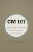 CM 101: Nature Study and Science, Habit Formation, and Mathematics (Charlotte Mason 101)