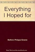Everything I Hoped for (Avon Flare Book) 0380760746 Book Cover