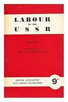 Labour in the USSR / by Margaret Miller, forword by Miss Gertrude Tuckwell, C. H. B0060FRNJ0 Book Cover