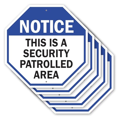 Notice This Is a Security Patrolled Area (5 Pack) 10 inch X 10 inch Octagon Rust Free Aluminum Metal Signs Weather Resistant, UV Protected for Workplace, Private Property, and Construction Site, Made in the USA