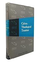 Calvin: Theological Treatises (The Library of Christian Classics) B007PR7EW8 Book Cover