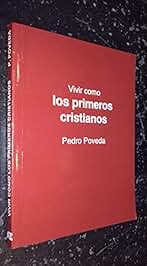 Vivir Primeros Cristianos: 57 (Fuera de Colección)