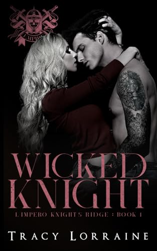 Wicked Knight: Dark High School Bully Romance