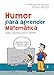 Humor para aprender Matemática: Tarefas matemáticas para rir e aprender
