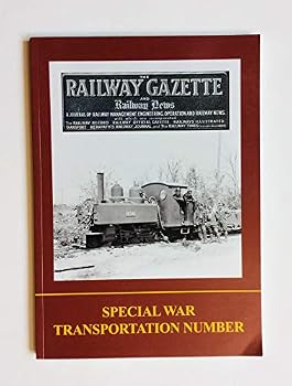 Paperback Railway Gazette Reprint: Special War Transportation Number Book