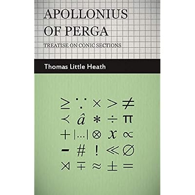 Apollonius of Perga - Treatise on Conic Sections