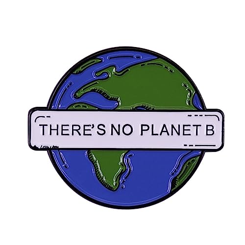 There is No Planet B Badge Climate Change Awareness Brooch Pin Enamel Badge