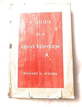 Unknown Binding A guide to a good marriage Book