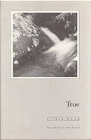 True: Notes from Journeys in South Dakota 0937603104 Book Cover