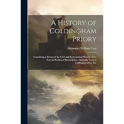 A History of Coldingham Priory