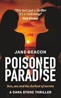 Poisoned Paradise: Sun, sea and the darkest of secrets 1919236937 Book Cover