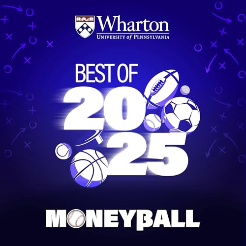 Wharton Moneyball: Best of 2025 Podcast Por  arte de portada