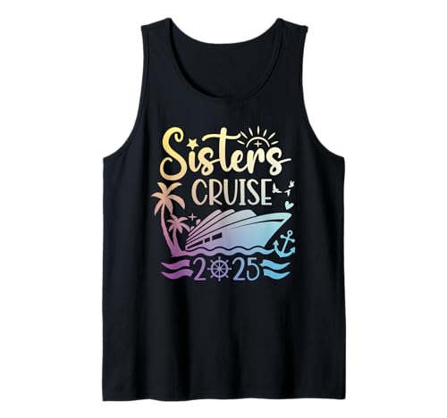 Sisters Cruise 2025 Cruising Together Vacation Matching Camiseta sin Mangas