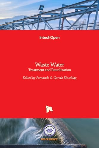 Waste Water - Treatment and Reutilization