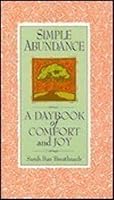 Simple Abundance: A Daybook of Comfort and Joy