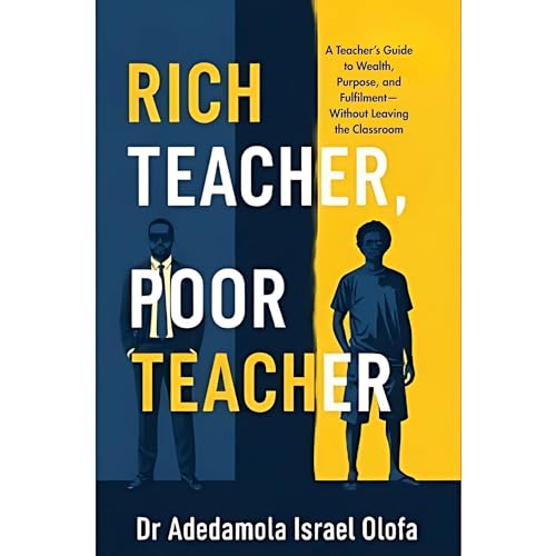 Rich Teacher, Poor Teacher Audiolibro Por Adedamola Israel Olofa arte de portada