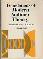 Foundations of Modern Auditory Theory 0126919011 Book Cover