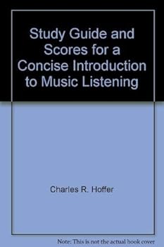 Paperback Study guide and scores for A concise introduction to music listening Book