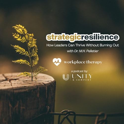 『32 | Strategic Resilience: How Leaders Can Thrive Without Burning Out w/ Dr. M.H. Pelletier』のカバーアート