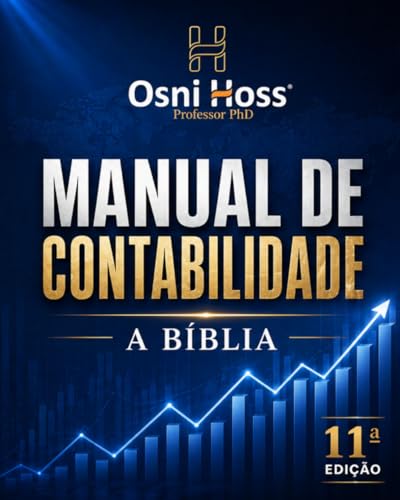 Manual de Contabilidade: A Bíblia (Contabilidade Direto ao Ponto) (Portuguese Edition)