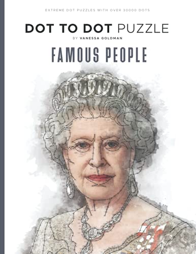 Famous People - Dot to Dot Puzzle (Extreme Dot Puzzles with over 30000 dots): 40 Puzzles - Dot to Dot Books for Adults - Challenges to complete and ... Entertainment Celebrities & Sport Stars