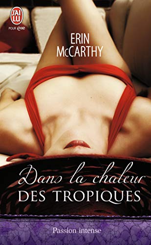 Dans la chaleur des tropiques [French] 229003732X Book Cover