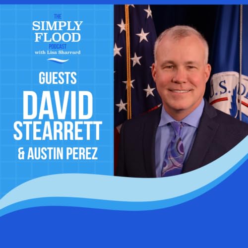 Flood Insurance Explained: FEMA&rsquo;s Hidden Resource, Claims, Appeals, & Flood Risk