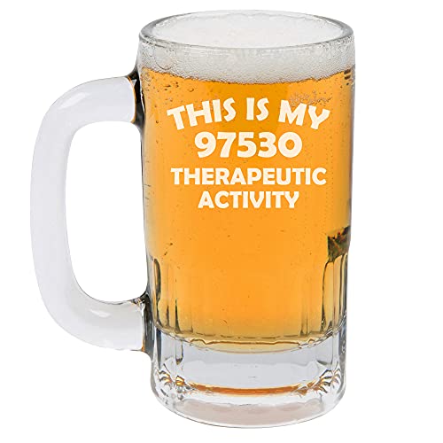 MIP Brand 12oz Beer Mug Stein Glass This Is My 97530 Therapeutic Activity Funny OT PT Occupational Physical Therapist